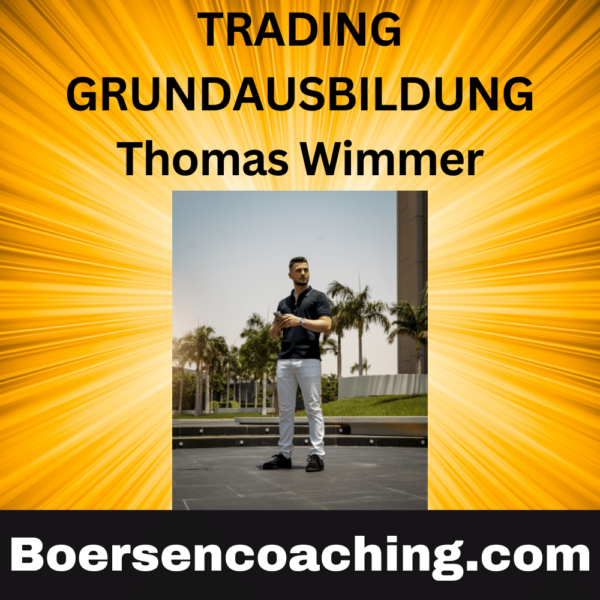 TRADING GRUNDAUSBILDUNG mit Thomas Wimmer